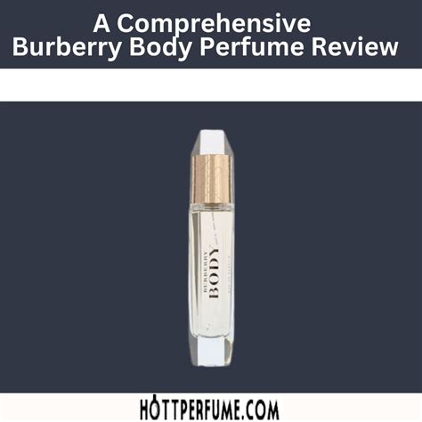 burberry body perfume reviews|Burberry body perfume discontinued.